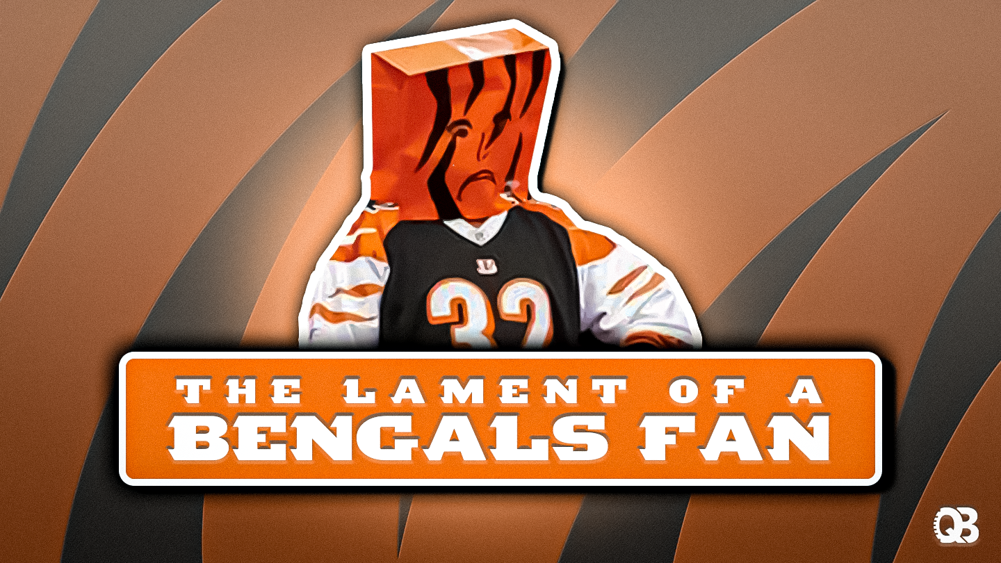 The Lament Of A Bengals Fan QB List