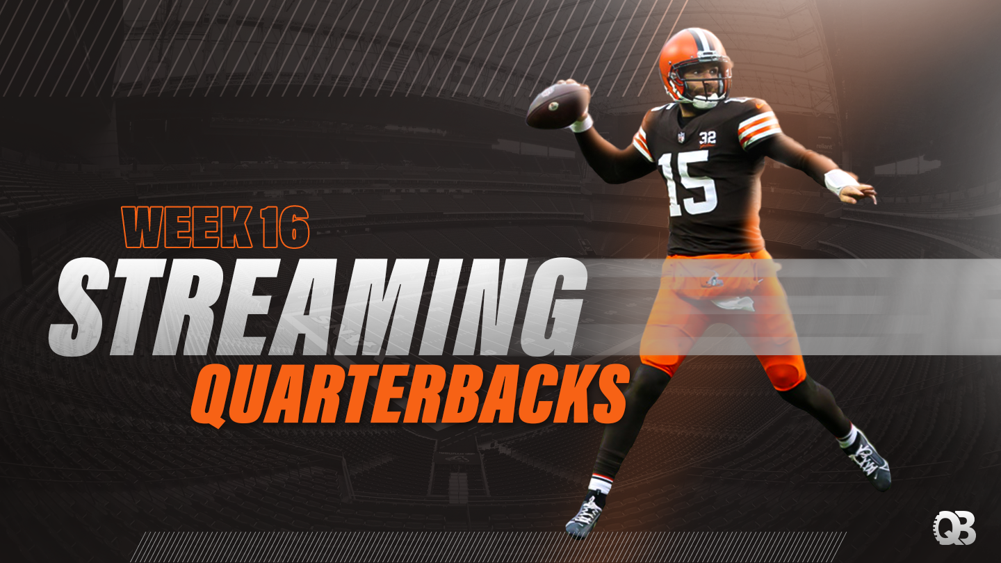 Streaming QBs: Week 16 – QB List