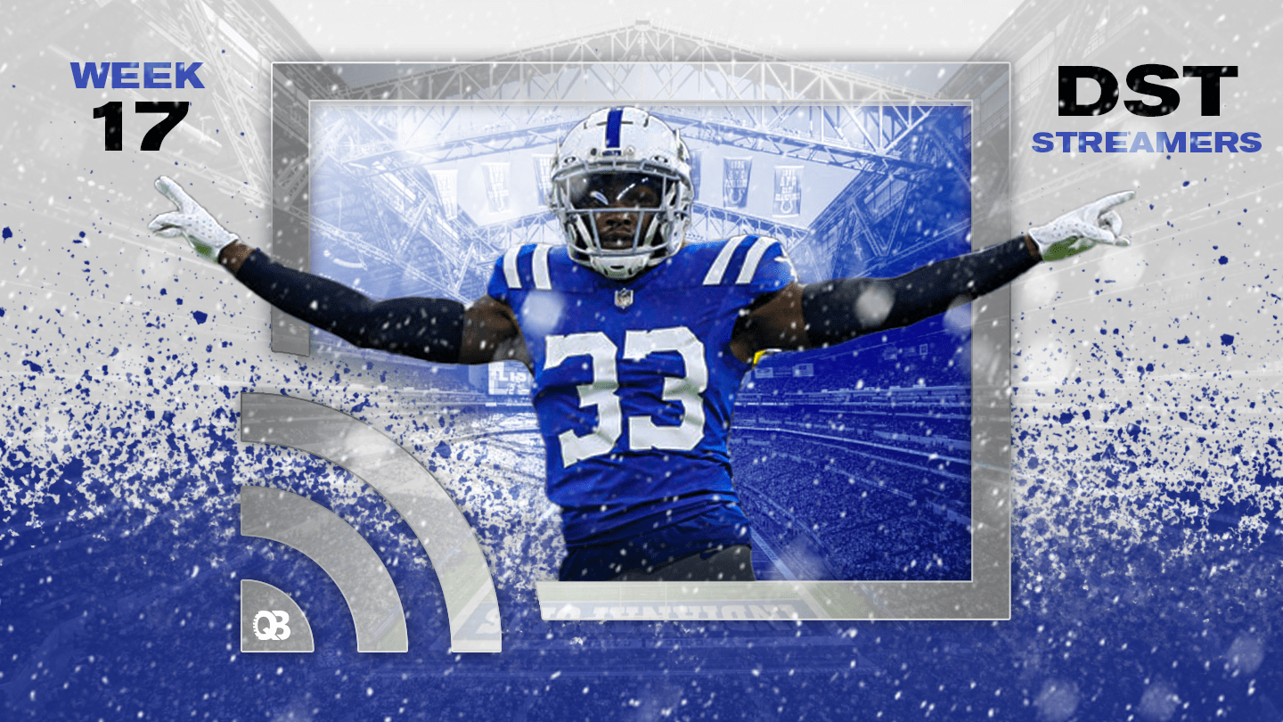 the-defensive-line-week-17-d-st-streaming-qb-list