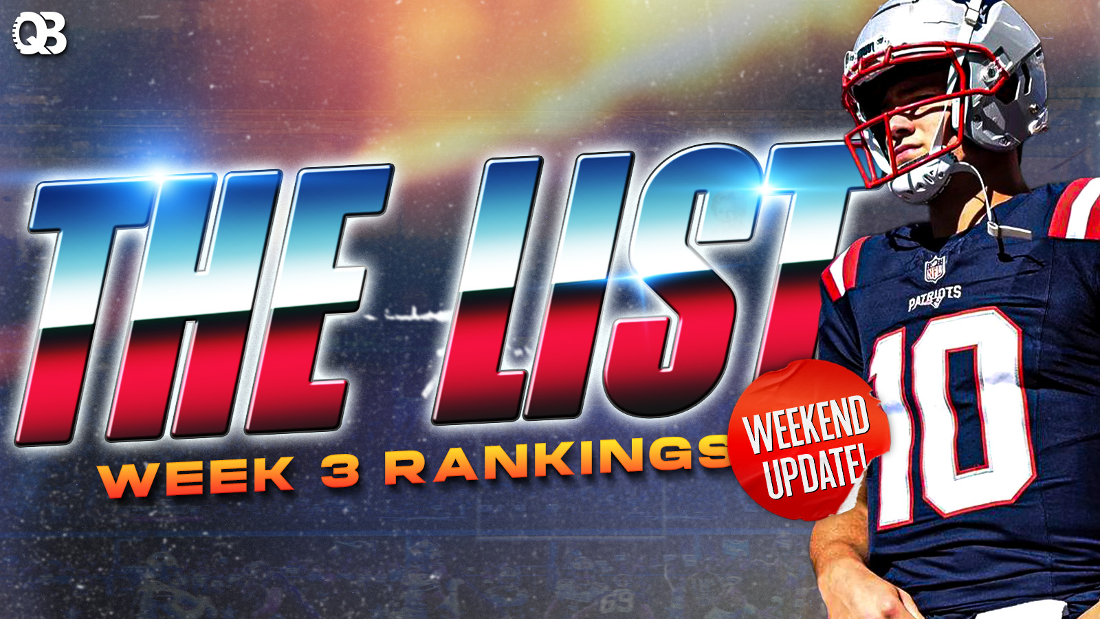 The List UPDATED Fantasy Football Rankings for Week 3 QB List