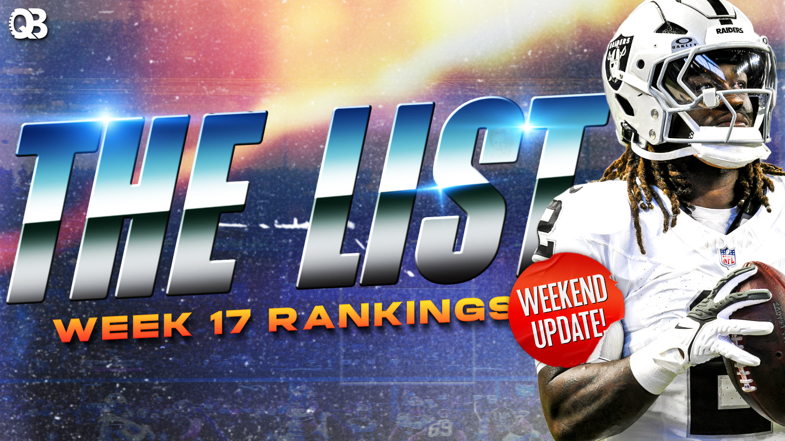The List: Fantasy Football Rankings for Week 17 UPDATE – QB List