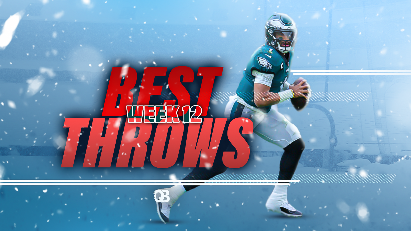 The Best QB Throws Week 12 QB List