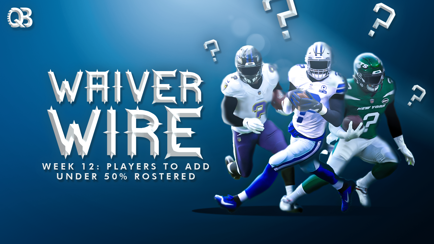 Waiver Wire Week 12 Players to Add Under 50 Rostered QB List