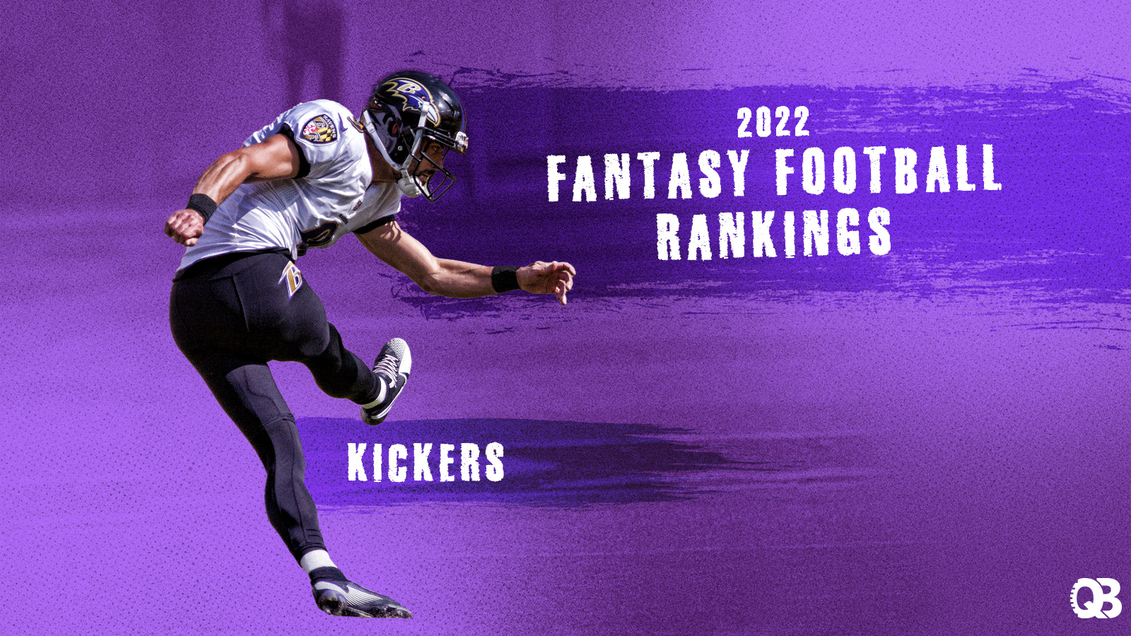 Top 20 Fantasy Football Kickers for 2022 QB List