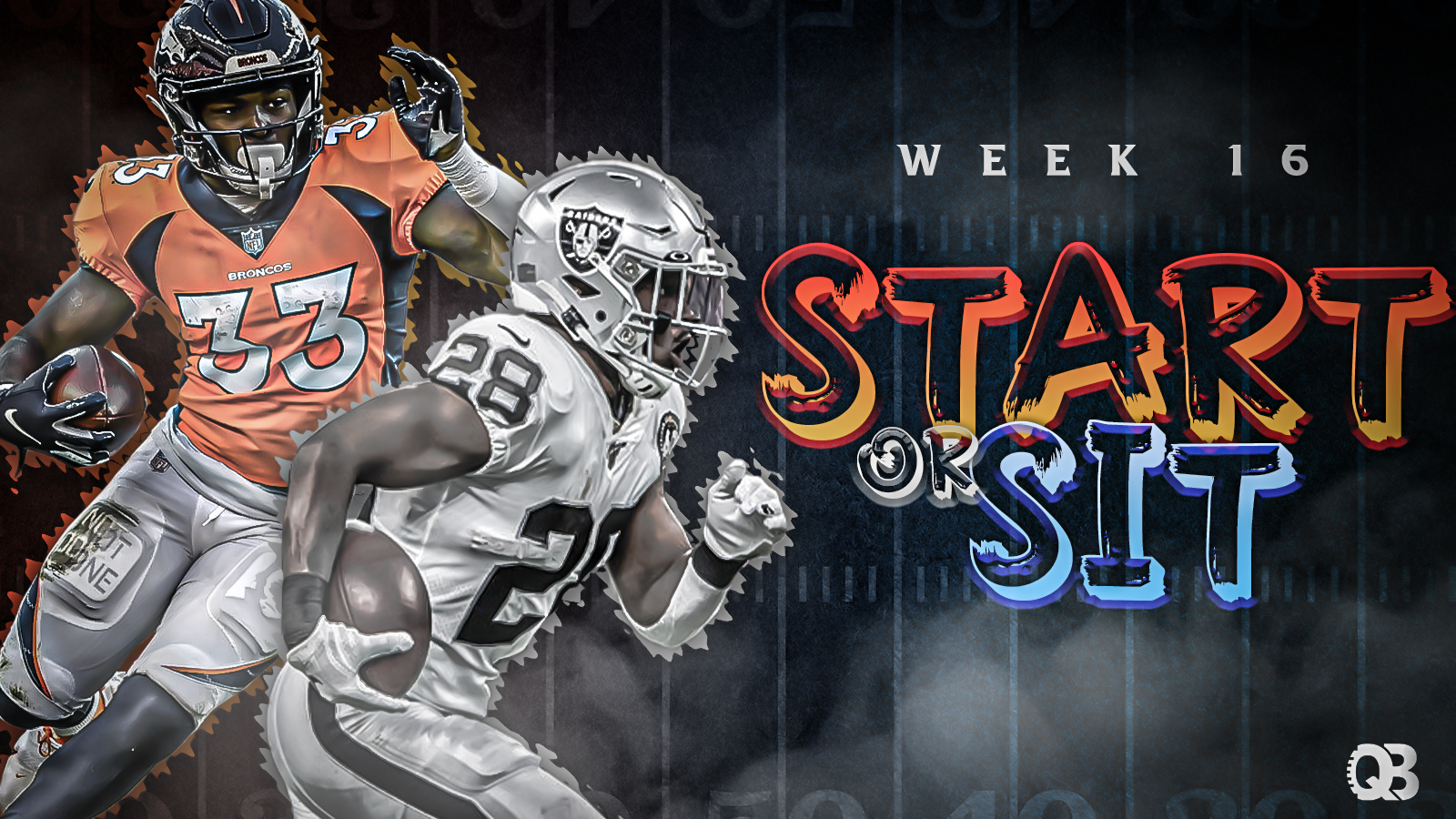 Sit/Start Week 16 Reviewing All Fantasy Relevant Players In Every